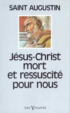 Jésus-Christ mort et ressuscité pour nous