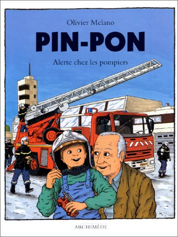 Pin-pon, alerte chez les pompiers