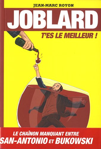 Joblard. T'es le meilleur !