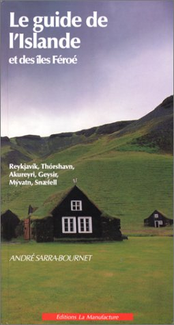 Le Guide de l'Islande et des îles Féroé