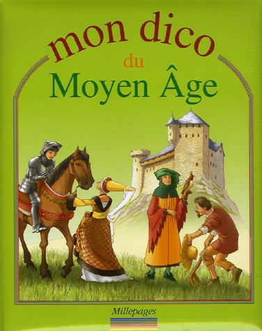 Mon dico du Moyen Age