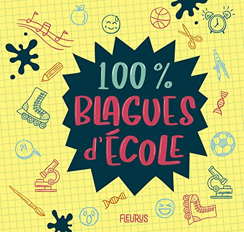 100 % blagues d'école