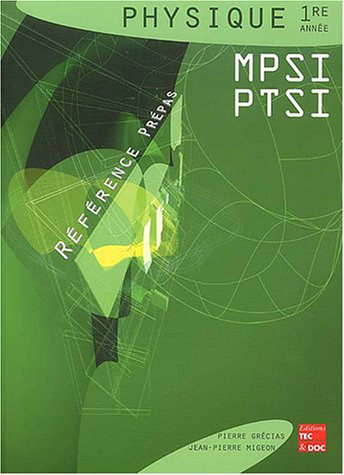Physique 1re année MPSI, PTSI