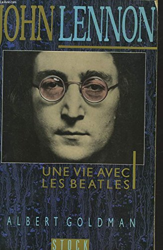 John Lennon : une vie avec les Beatles