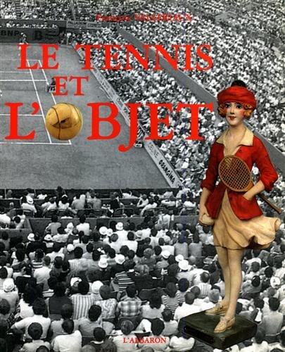 Le Tennis et l'objet