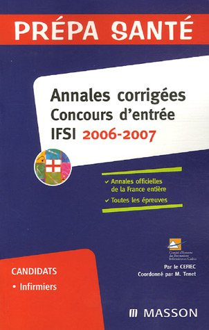 Annales corrigées, concours d'entrée, IFSI 2006-2007 : candidats, infirmiers