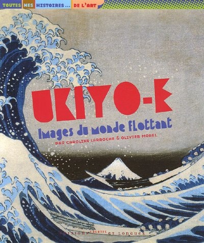Ukiyo-e, images du monde flottant