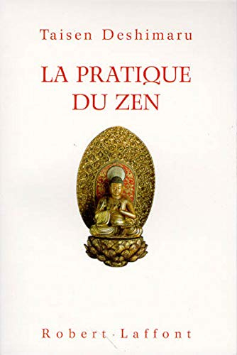 La pratique du zen