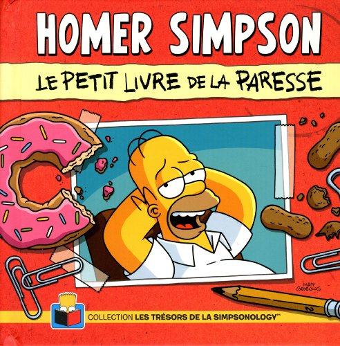 Homer Simpson : le petit livre de la paresse