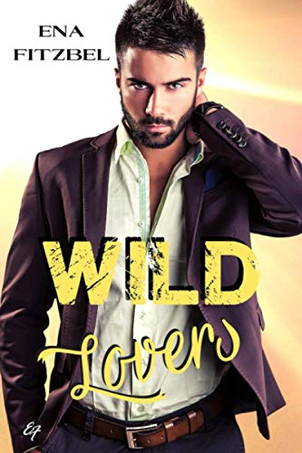 Wild Lovers: Un duel amoureux et torride au c?ur d'une réserve indienne