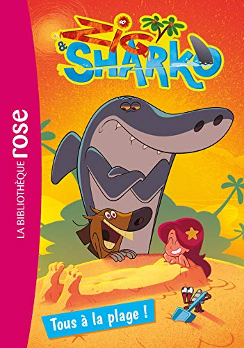 Zig & Sharko. Vol. 1. Tous à la plage !