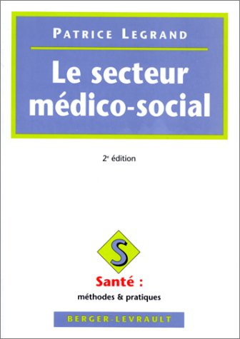 Le secteur médico-social (loi de 1975)
