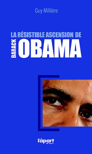La résistible ascension de Barack Obama