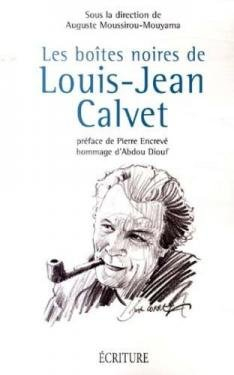 Les boîtes noires de Louis-Jean Calvet