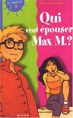 Qui veut épouser Max M. ?