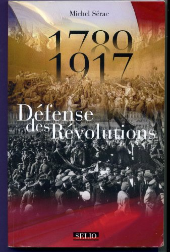 1789 1917 Défense des Révolutions