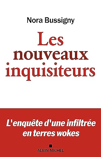 Les nouveaux inquisiteurs : l'enquête d'une infiltrée en terres wokes