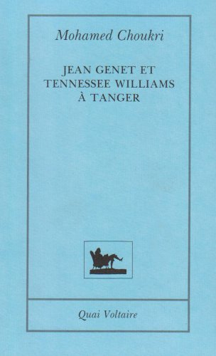 Jean Genet et Tennessee Williams à Tanger