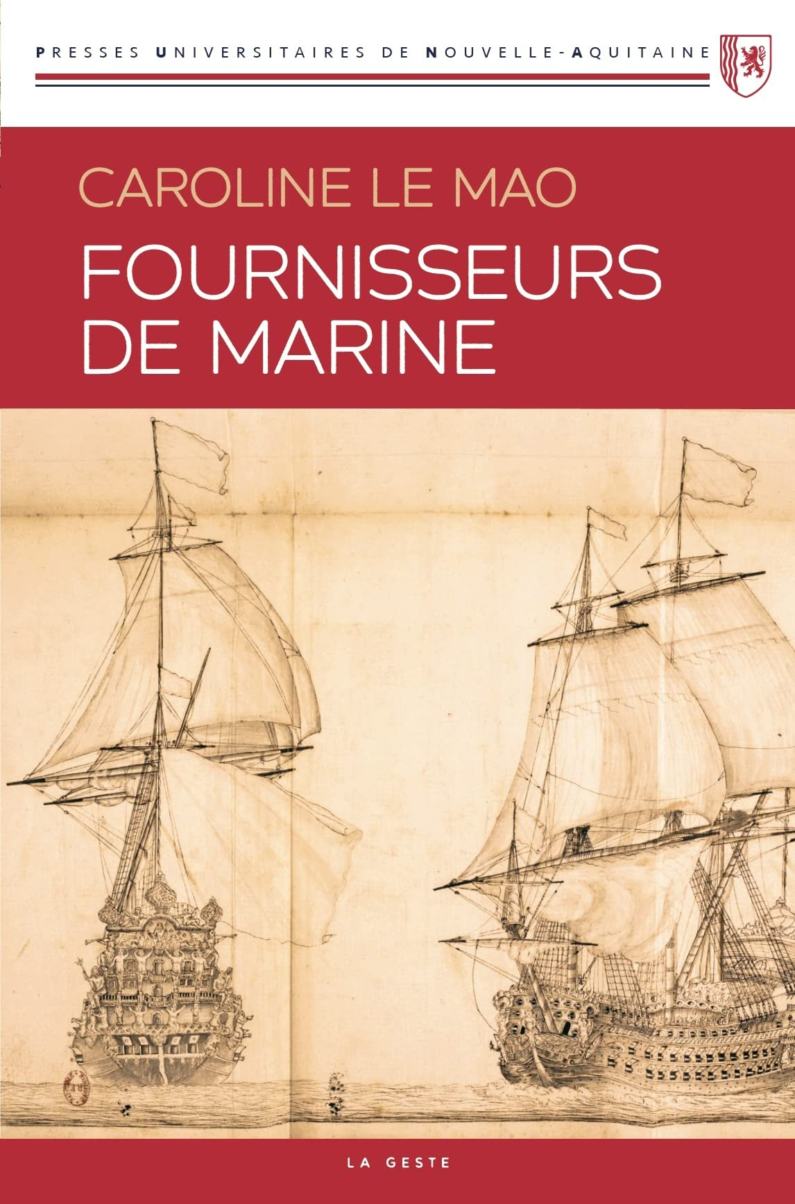 Fournisseurs de marine : les fournisseurs de la Marine française au temps de la guerre de la Ligue d
