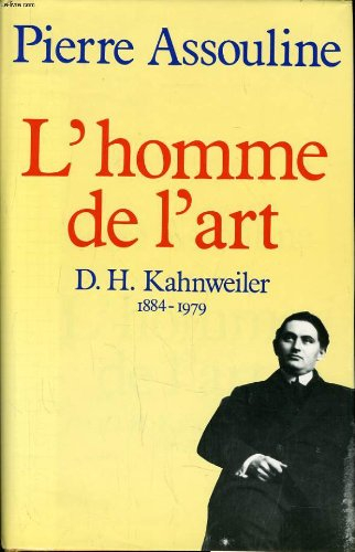 L'homme de l'art : D.H. Kahnweiler, 1884-1979