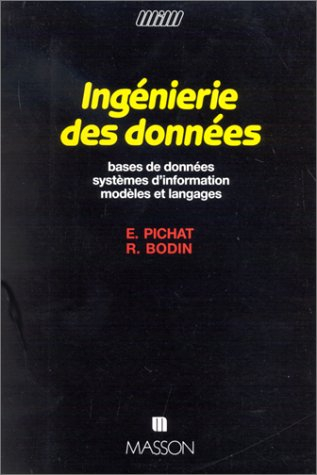 Ingénierie des données : systèmes d'information, modèles et bases de données