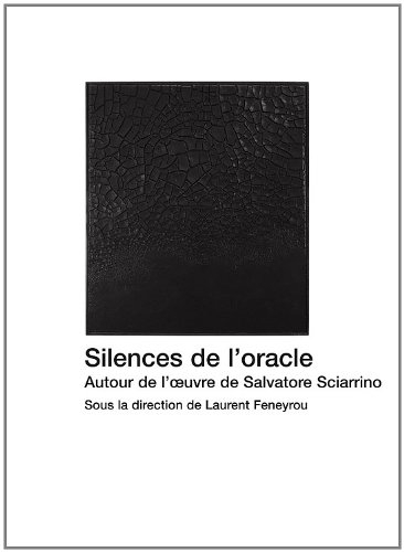 Silences de l'oracle : autour de l'oeuvre de Salvatore Sciarrino
