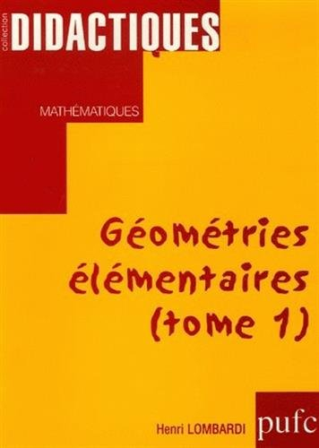 Géométries élémentaires. Vol. 1