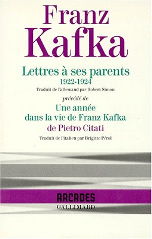 Lettres à ses parents : 1922-1924. Une année dans la vie de Franz Kafka
