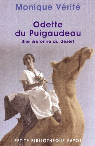Odette du Puigaudeau : une Bretonne au désert