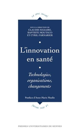 L'innovation en santé : technologies, organisations, changements