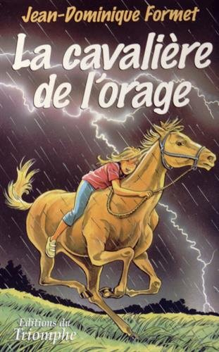 Les cavalcades de Prune. Vol. 1. La cavalière de l'orage