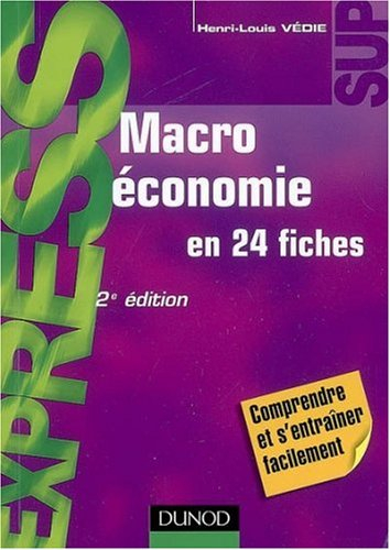 Macroéconomie en 24 fiches