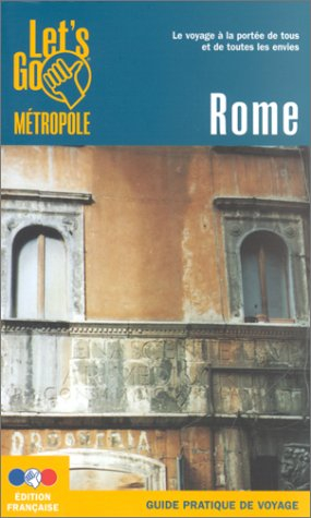 Rome : guide pratique de voyage