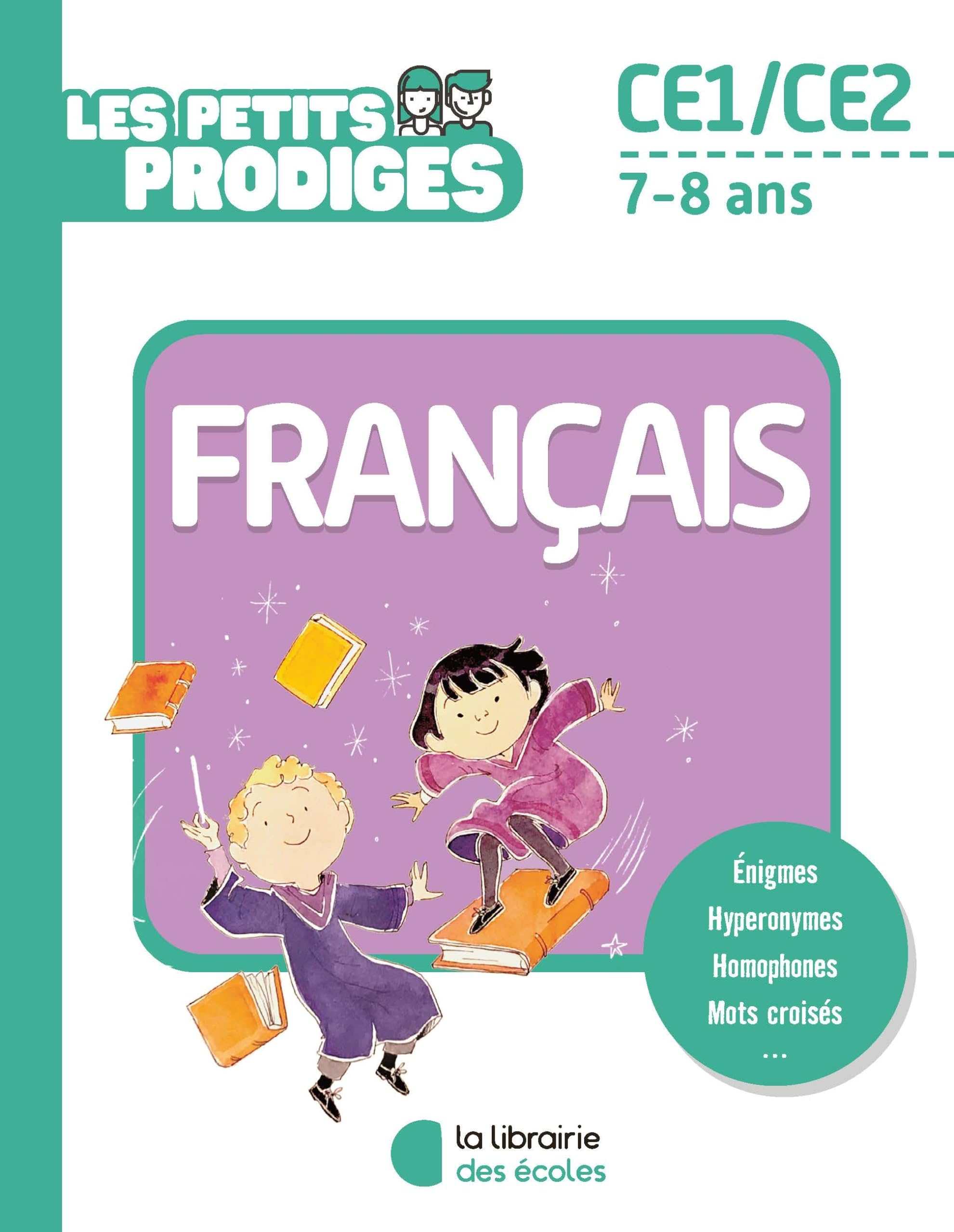 Les petits prodiges, français CE1, CE2, 7-8 ans