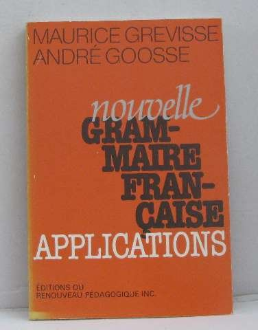 Nouvelle Grammaire Francaise Applications