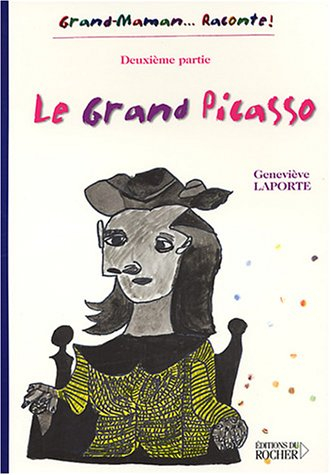Le grand Picasso : deuxième partie
