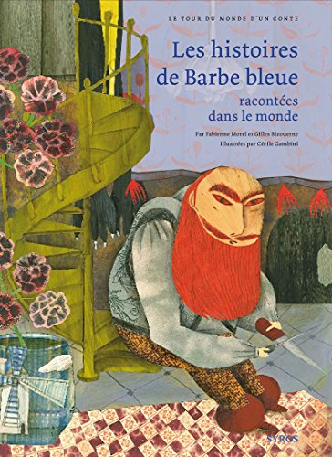 Les histoires de Barbe-Bleue racontées dans le monde