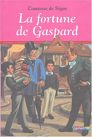 La fortune de Gaspard