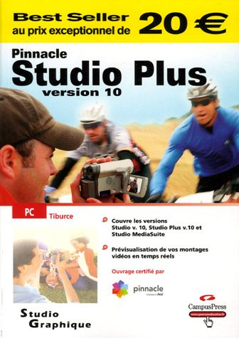 Pinnacle Studio 10 et Studio 10 Plus