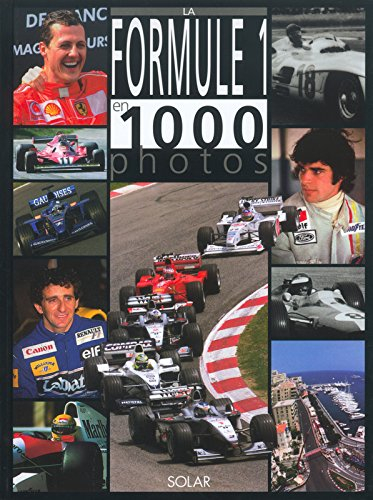 La Formule 1 en 1 000 photos