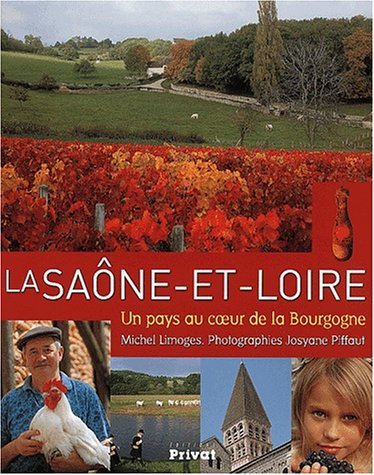 La Saône-et-Loire : un pays au coeur de la Bourgogne