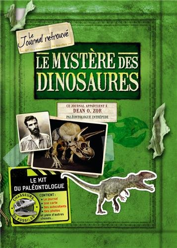 Le mystère des dinosaures : le journal retrouvé