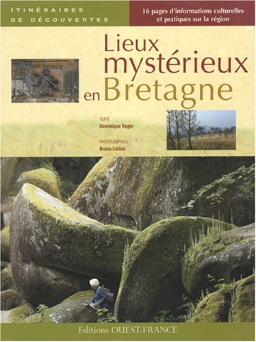 Lieux mystérieux en Bretagne