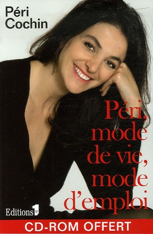 Péri, mode de vie, mode d'emploi