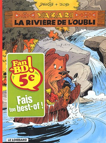yakari, tome 15 : la rivière de l'oubli