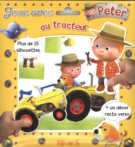 Joue avec Peter au tracteur