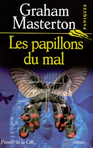 Les papillons du mal