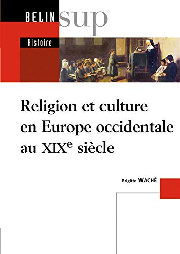 Religion et culture en Europe occidentale, 1800-1914