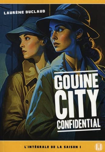 Gouine City confidential. Vol. 1