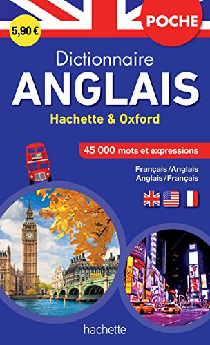 Dictionnaire de poche Hachette & Oxford : français-anglais, anglais-français : 45.000 mots et expres